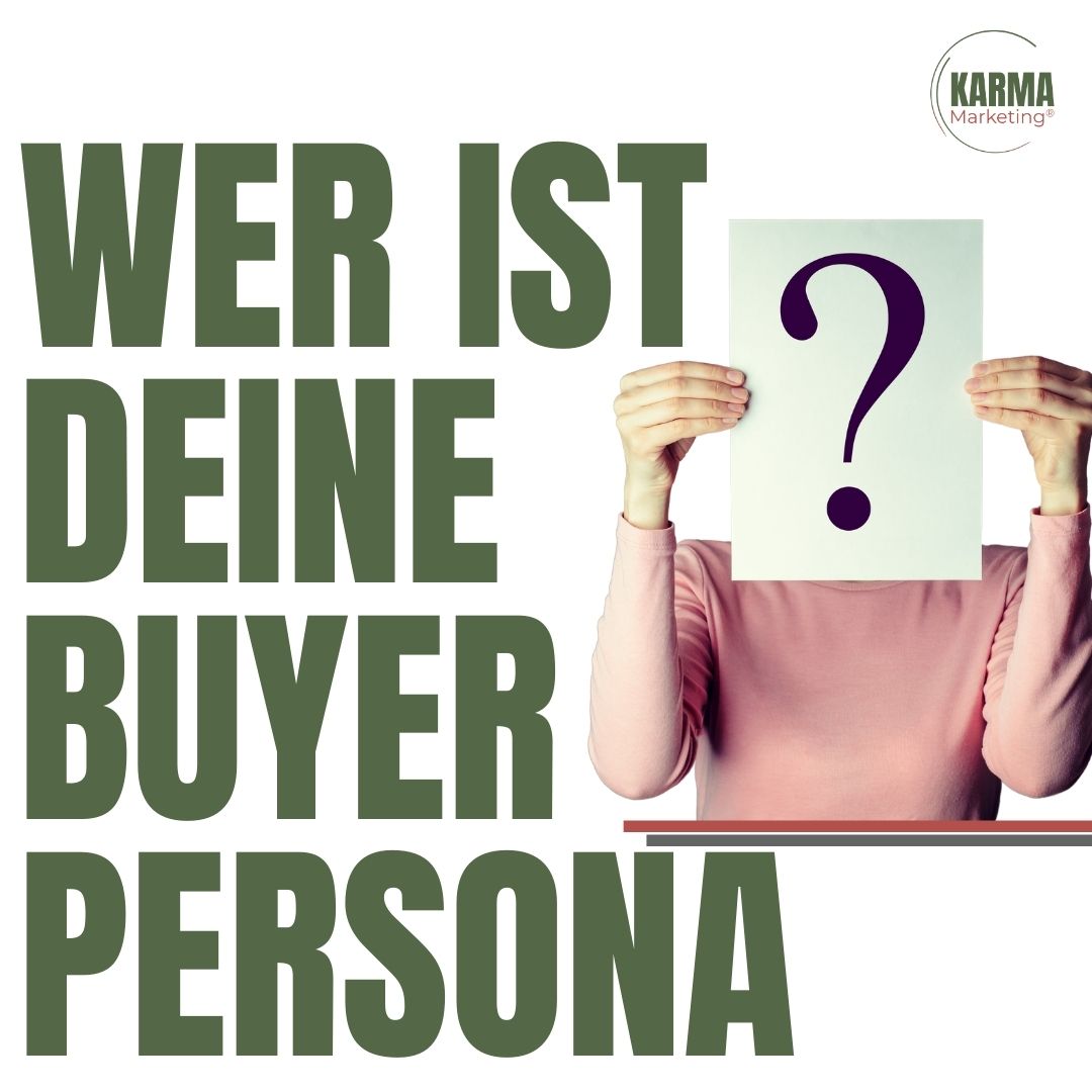 Buyer Persona Karma Marketing